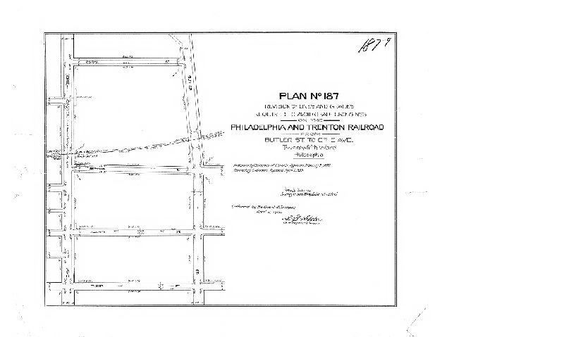 Plan, Plan No. 187. Revision of lines and grades required to avoid grade crossings on the Philadelphia and Trenton Railroad from Butler St. to Erie Ave., Twenty-fifth Ward, Philadelphia [Ordinance Feb. 2, 1897; amended April 1, 1899; confirmed April 2, 1900]