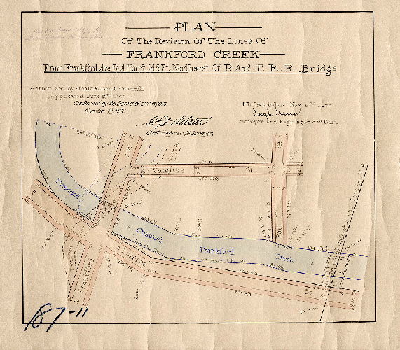 Plan, Plan of the revision of the lines of Frankford Creek from Frankford Ave. to a point 145 ft. northwest of P. and T. R.R. Bridge [Ordinance June 27, 1900; confirmed Nov. 19, 1900]