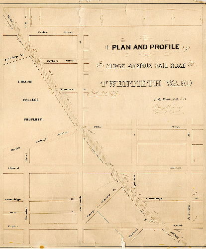 Plan, Plan and profile of the Ridge Avenue Railroad in the Twentieth Ward.