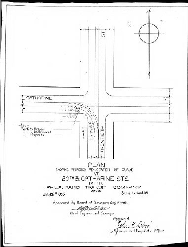 Plan, Plan showing proposed re-location of curve at 20th and Catharine Sts. for the Phila. Rapid Transit Company, Lessee [Approved by Board of Surveyors Aug. 17, 1903] 